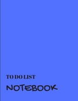 To Do List Notebook: Blue With Priority Tasks with Due Date - Personal and Business Activities with Level of Importance 1692366130 Book Cover
