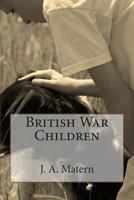 British War Children 0615934153 Book Cover