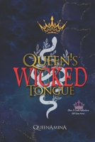 Queen's WICKED Tongue B0BW3GJQ7F Book Cover