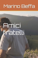 Amici fratelli B0BRM26ZZY Book Cover