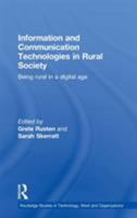Information and Communication Technologies in Rural Society 0415411165 Book Cover