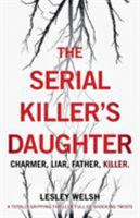 The Serial Killer's Daughter 1786811936 Book Cover
