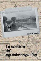 La Sombra del Egombe - Egombe 1463322526 Book Cover
