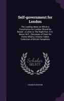 Self-Government for London 1241506744 Book Cover