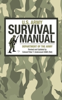 U.S. Army Survival Manual 1616081732 Book Cover