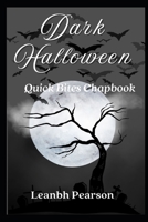 Dark Halloween (Quick Bites, #5) (Quick Bites Chapbooks) B0CKRFDYRB Book Cover