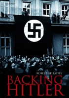 Backing Hitler: Consent and Coercion in Nazi Germany 0198205600 Book Cover