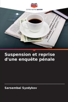 Suspension et reprise d'une enquête pénale (French Edition) 6209821308 Book Cover