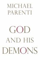 God and His Demons 1616141778 Book Cover