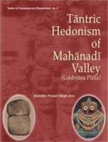 Tantric Hedonism of Mahanadi Valley 8124602697 Book Cover