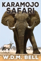 Karamojo Safari B0CSMGYHMN Book Cover
