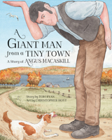 A Giant Man from a Tiny Town 1771086548 Book Cover