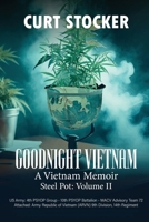 Goodnight Vietnam: A Vietnam Memoir Volume 2 196806916X Book Cover