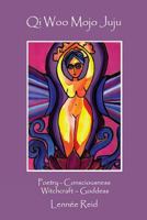 Qi Woo Mojo Juju 1986373835 Book Cover