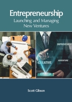 Entrepreneurship: Launching and Managing New Ventures 1632407876 Book Cover