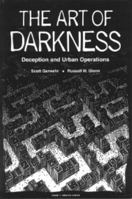 The Art of Darkness: Deception and Urban Operations 0833027875 Book Cover