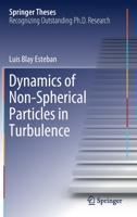 Dynamics of Non-Spherical Particles in Turbulence 3030281353 Book Cover