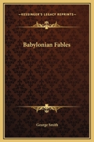 Babylonian Fables 1162836156 Book Cover