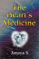 The Heart's Medicine 0595182380 Book Cover