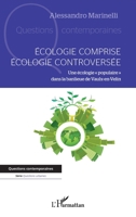 Ecologie comprise, écologie controversée: Une écologie populaire" dans la banlieue de Vaulx-en-Velin" (Questions Contemporaines) (French Edition) 2140335597 Book Cover