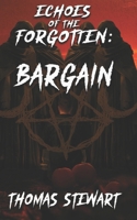 Echoes Of The Forgotten Presents: Bargain B0H2YB5J8S Book Cover