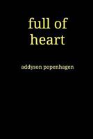 full of heart 1389370461 Book Cover