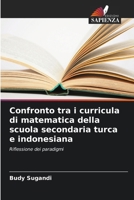 Confronto tra i curricula di matematica della scuola secondaria turca e indonesiana (Italian Edition) 6206900630 Book Cover