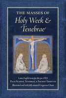 The Masses of Holy Week & Tenebrae 1960711709 Book Cover