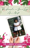 The People in Your Life Are a Gift 1778020208 Book Cover