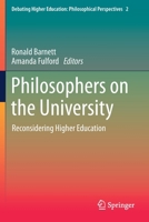 Philosophers on the University: Reconsidering Higher Education 3030310639 Book Cover