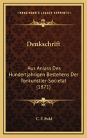 Denkschrift: Aus Anlass Des Hundertjahrigen Bestehens Der Tonkunstler-Societat (1871) 1160424039 Book Cover