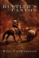 Rustler's Canyon 1460900979 Book Cover