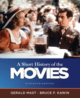 A Short History of the Movies 0023770708 Book Cover