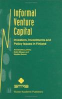 Informal Venture Capital: Investors, Investments and Policy Issues in Finland 1441950281 Book Cover