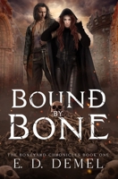 Bound By Bone B0BYMPJDW8 Book Cover