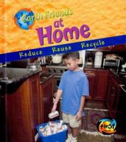Earth Friends at Home 1403448957 Book Cover