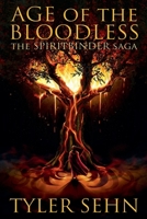 Age of the Bloodless B0FBQKZ4N5 Book Cover