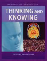 Thinking & Knowing (Introducing Psychology) 1840138033 Book Cover