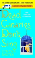 Dead Canaries Don't Sing (Reigning Cats & Dogs Mystery, #1) 0553586416 Book Cover