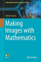 Making Images with Mathematics 3030698343 Book Cover