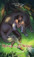 Howl of the Wolf: A Tale of Candles Book 1 B0FL929RQH Book Cover
