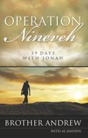 Operation Nineveh: 39 Days with Jonah 1935701002 Book Cover