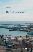 Die Tote am Mast (German Edition) 3741205583 Book Cover