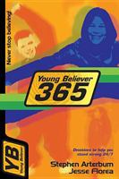 Young Believer 365: Devotions to Help You Stand Strong 24/7 0842361987 Book Cover