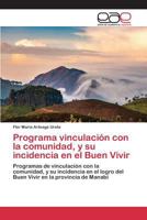 Programa Vinculacion Con La Comunidad, y Su Incidencia En El Buen Vivir 3659098701 Book Cover