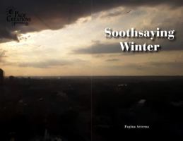 Soothsaying Winter (Standalone Poems by Pagina Aeterna) 1971448044 Book Cover