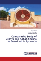 Comparative Study of Urdhva and Adhah Shakha as Described in Ayurveda 6206144135 Book Cover