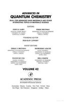 Advances in Quantum Chemistry, Volume 42: DV-XA for Advanced Nano Materials and Other Interesting Topics in Materials Science 012034842X Book Cover