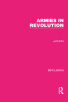 Armies in revolution 1032164271 Book Cover
