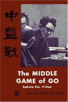 The Middle game of Go 0923891773 Book Cover